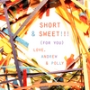ANDREW & POLLY: Short & Sweet