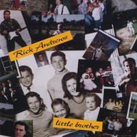 RICK ANDREWS: Little Brother