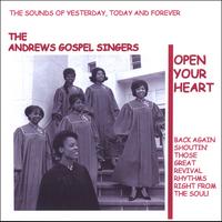 The Andrews Gospel Singers : Open Your Heart
