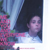 MICHAEL ANDREWS +V/A: Me and You and Everyone We Know