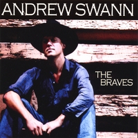 Andrew Swann : The Braves