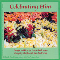 Ruth and Les Andrieux : Celebrating Him