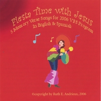 RUTH ANDRIEUX: Fiesta Time with Jesus