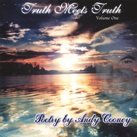 ANDY COONEY: Truth Meets Truth - Poetic Satsang