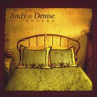 ANDY & DENISE: Covers