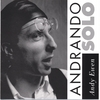 ANDY EWEN: Andrando Solo