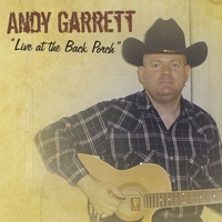 Andy Garrett : Live at the Back Porch