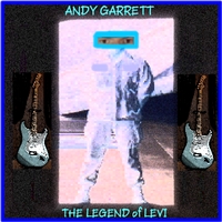 Andy Garrett : The Legend of Levi