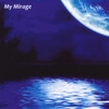 Andy Kostek: My Mirage