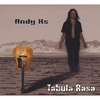 ANDY KS: Tabula Rasa