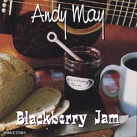 Andy May : Blackberry Jam