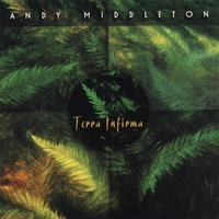 Andy Middleton : Terra Infirma