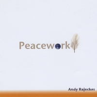 Andy Rajeckas : Peacework
