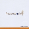 ANDY RAJECKAS: Peacework