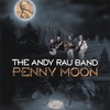 The Andy Rau Band: Penny Moon
