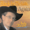 ANDY RIVERS: Back In The Saddle Again