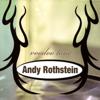 ANDY ROTHSTEIN: Voodoo Tone