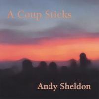 Andy Sheldon : A Coup Sticks