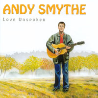 ANDY SMYTHE: Love Unspoken