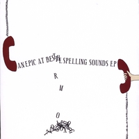An Epic At Best : The Spelling Sounds - EP