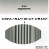 ANG: Crazy Beats Volume 1