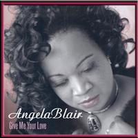 Angela Blair : Give Me Your Love (Special Remix Edition)