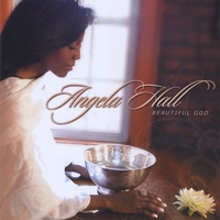 Angela Hall : Beautiful God