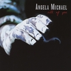 ANGELA MICHAEL: All Of You