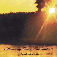 Angela R. Curtis : Morning Time Meditation
