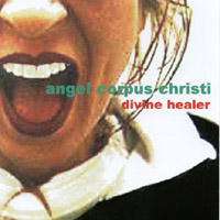ANGEL CORPUS CHRISTI: divine healer