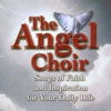 THE ANGEL CHOIR: The Angel Choir