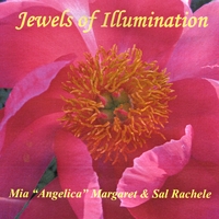 "Angelica" Mia Margaret & Sal Rachele : Angels' Jewels of Illumination