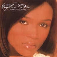 Angelica Tucker : I Spread My Wings...