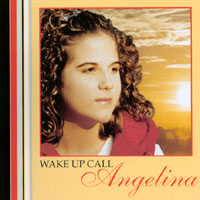 Angelina : Wake Up Call