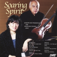 Angelin Chang, piano -- Joseph de Pasquale, viola : Soaring Spirit