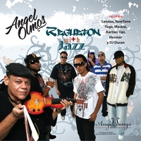 Angel Olmos : Reggaeton with Jazz
