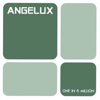 Angelux : One In A Million