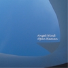 Angel Wind: Open Heaven