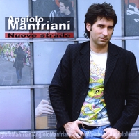 Angiolo Manfriani : Nuove Strade