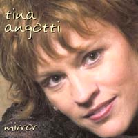 Tina Angotti : Mirror