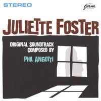 ANGOTTI, PHIL: Julliette Foster