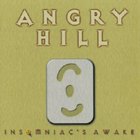 Angry Hill : Insomniacs Awake