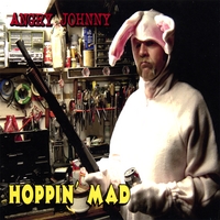 Angry Johnny : Hoppin' Mad