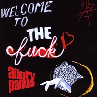 ANGRY PANDA: Welcome To The Fuck