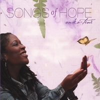 Anika-Tene' : Songs of Hope