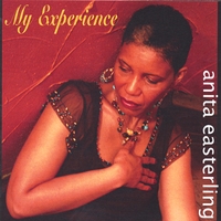 Anita Easterling : My Experience