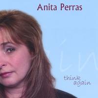 Anita Perras : Think Again