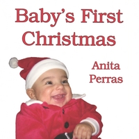 Anita Perras : Baby's First Christmas