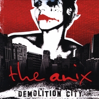 The Anix : Demolition City