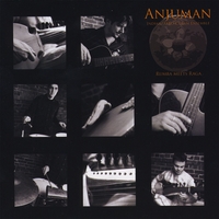 Anjuman: Indian/Afro-Cuban Ensemble : Rumba meets Raga